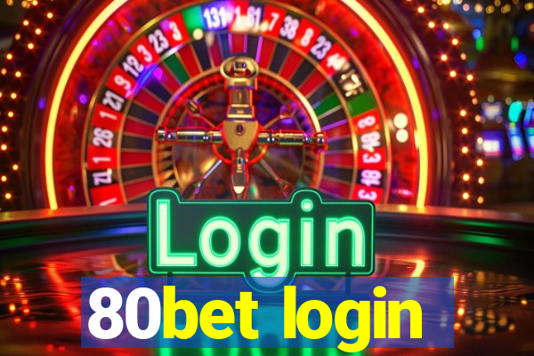 80bet login